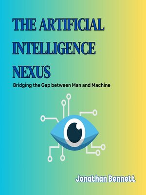 cover image of The Artificial Intelligence Nexus